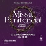 Missa Penitencial na Quaresma — Um convite ao coração